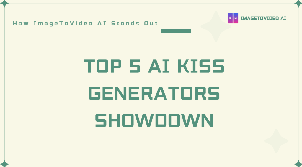 Top 5 AI Kiss Generator